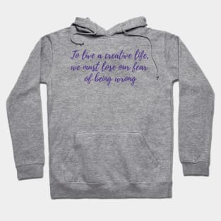 A Creative Life Hoodie